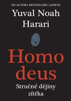 Levně Homo Deus. Stručné dějiny zítřka - Yuval Noah Harari