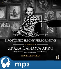 Levně Sirotčinec slečny Peregrinové: Zkáza Ďáblova akru, mp3 - Ransom Riggs