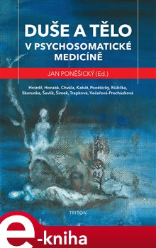 Levně Duše a tělo v psychosomatické medicíně