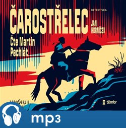 Levně Čarostřelec - Jan Horníček