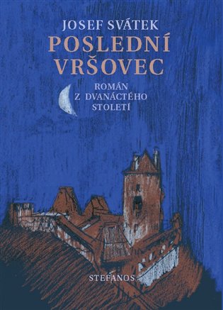 Poslední Vršovec - Josef Svátek