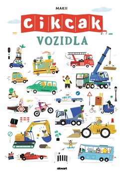 Levně Cikcak - Vozidla - Makii