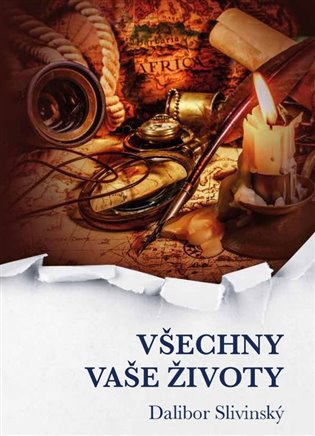 Všechny vaše životy - Dalibor Slivinský