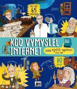 Levně Kdo vymyslel internet aneb největší vynálezci všech dob - Elena Davydova