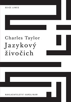 Levně Jazykový živočich - Charles Taylor