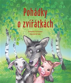 Levně Pohádky o zvířátkách - Eva Mrázková