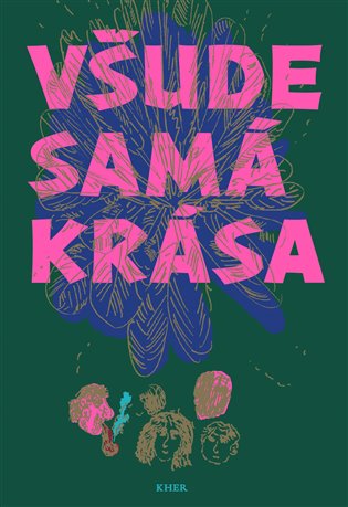 Všude samá krása - kol.