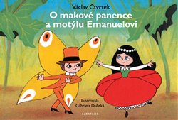 Levně O makové panence a motýlu Emanuelovi - Václav Čtvrtek