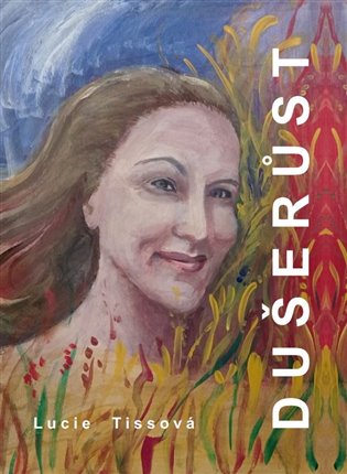 Dušerůst - Lucie Tissová