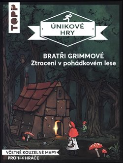 Levně Únikové hry - Bratři Grimmové. Ztraceni v pohádkovém lese - Philipp Reinartz, Jules Pommier, Felix Klein, Mai Huyen Vo Dien