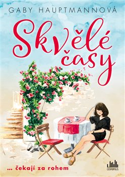 Levně Skvělé časy - Gaby Hauptmann