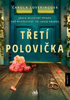 Levně Třetí polovička - Carola Loveringová
