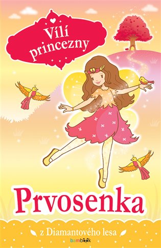 Vílí princezny - Prvosenka z Diamantového lesa koupíte na Kosmas.cz