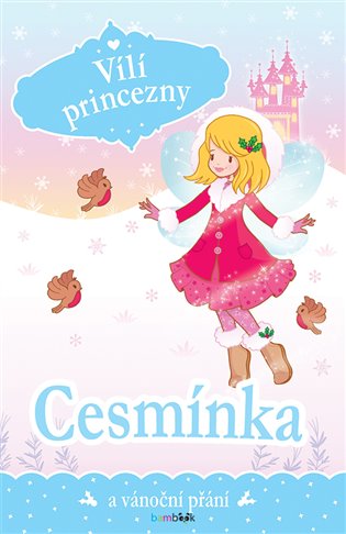 Vílí princezny - Cesmínka a vánoční přání koupíte na Kosmas.cz