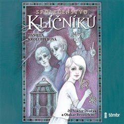 Levně Společenstvo klíčníků - Daniela Krolupperová