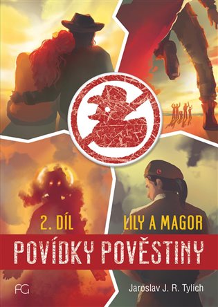 Kniha Povídky pověstiny - Lily a Magor 2.díl