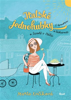 Levně Italské jednohubky - Marta Kučíková