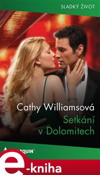 Levně Setkání v Dolomitech - Cathy Williamsová