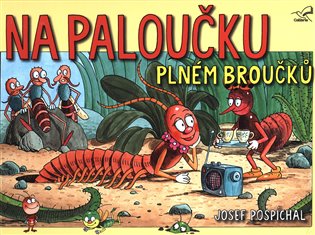 Na paloučku plném broučků - Josef Pospíchal