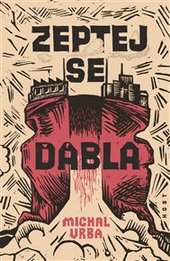 Zeptej se ďábla - Michal Vrba