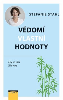 Vědomí vlastní hodnoty - Aby se vám žilo lépe koupíte na Kosmas.cz