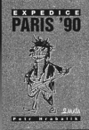Levně Expedice Paris ´90 - Petr Hrabalik