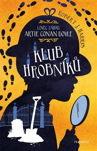 Lovec záhad Artie Conan Doyle – Klub hrobníků - Robert J. Harris
