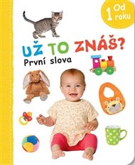 Už to znáš? - První slova