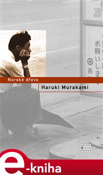 Levně Norské dřevo - Haruki Murakami