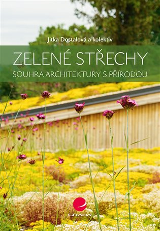 Zelené střechy - kol., Jitka Dostálová