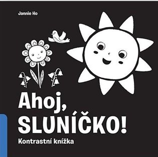 Ahoj sluníčko! - Labs Duopress, Jannie Ho