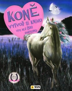 Levně Koně - vytvoř si knihu. více než 800 samolepek