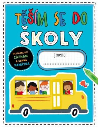 Těším se do školy - se samolepkami - Elanor Best