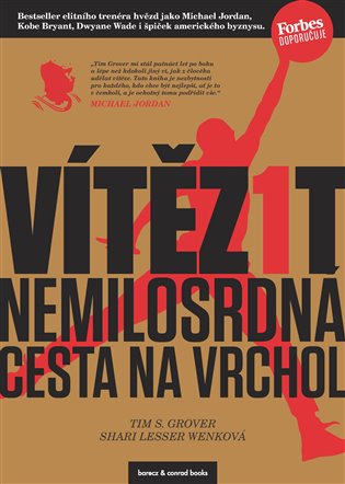 Vítězit - Nemilosrdná cesta na vrchol