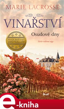 Levně Vinařství 3: Osudové dny - Marie Lacrosse
