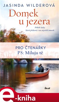 Levně Domek u jezera - Jasinda Wilderová