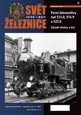 Svět železnice speciál 7 - Parní lokomotivy