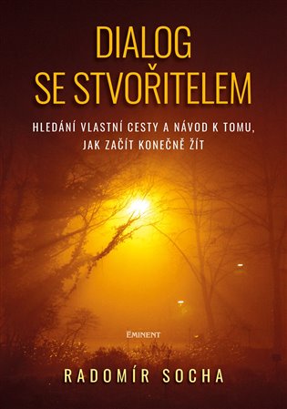 Dialog se stvořitelem - Radomír Socha