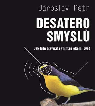 Desatero smyslů, mp3 - Jaroslav Petr