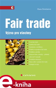 Levně Fair trade. Výzva pro všechny - Hana Doležalová
