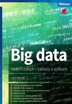 Big data - Věda o datech, základy a aplikace koupíte na Kosmas.cz