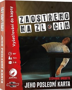 Levně Zaostřeno na zločin - Jeho poslední karta