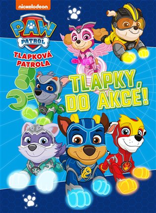 Tlapková patrola - Tlapky, do akce! koupíte na Kosmas.cz