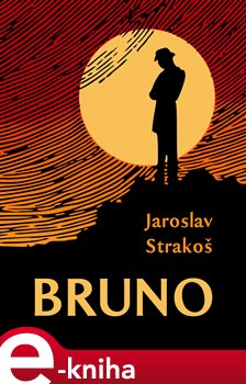Levně Bruno - Jaroslav Strakoš