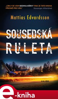 Levně Sousedská ruleta - Mattias Edvardsson