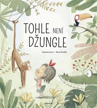Tohle není džungle - Susanna Isernová