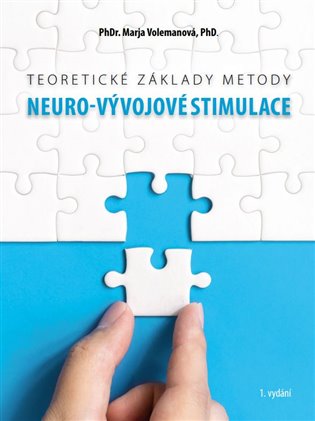 Teoretické základy metody Neuro-vývojové stimulace - Marja Annemiek Volemanová