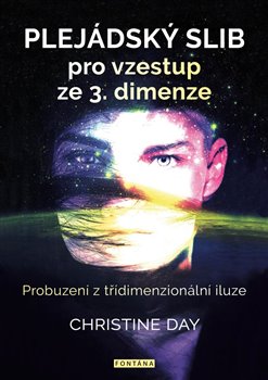 Kniha Plejádský slib pro vzestup ze 3. dimenze