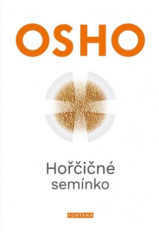 Hořčičné semínko - Osho