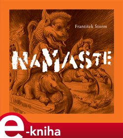 Levně Namaste - František Štorm